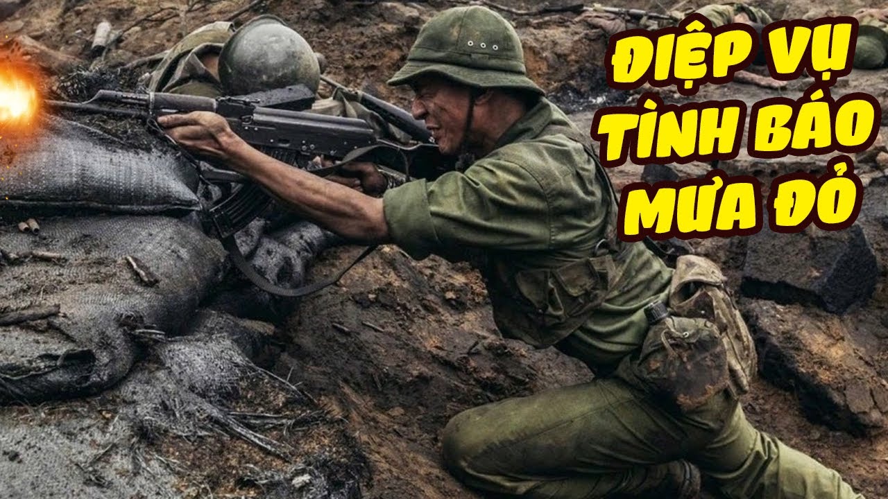 Phim Chiến Tranh Chiếu Rạp 2025 : Điệp Vụ Tình Báo Mưa Đỏ | Phim Lẻ Chiến Tranh Việt Nam Mỹ Hay Nhất
