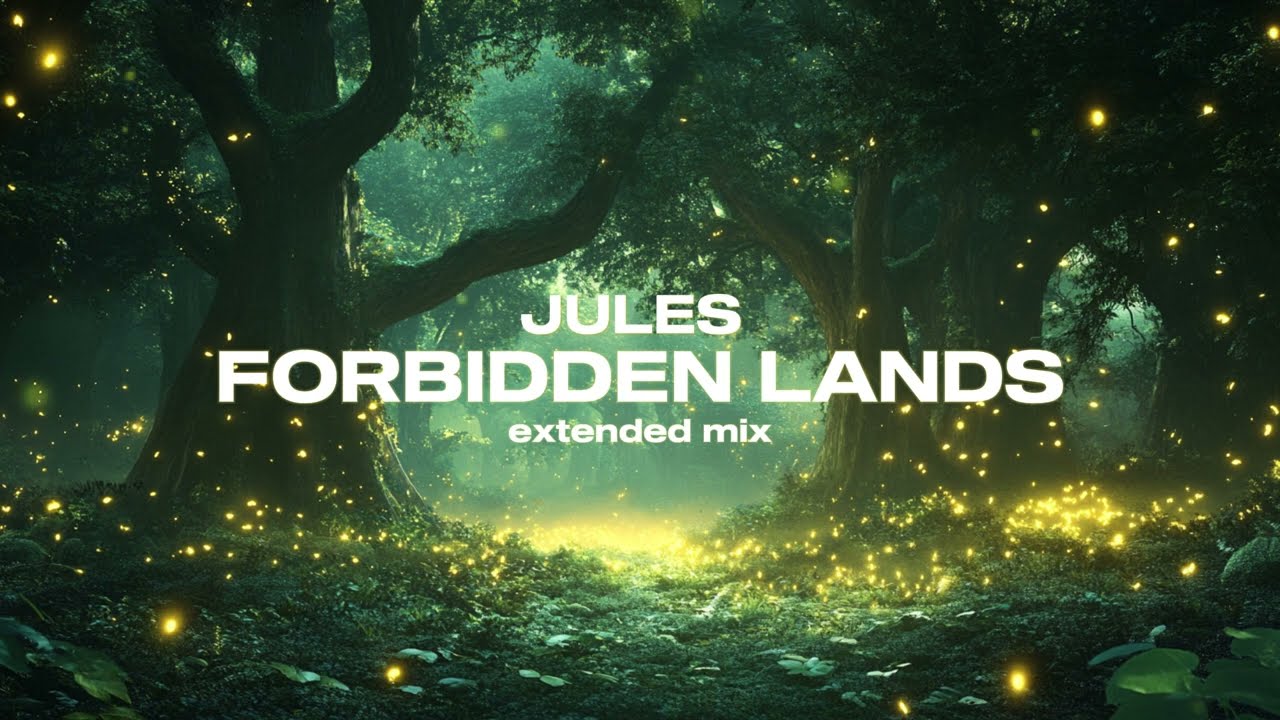 JULES - Forbidden Lands (Someone Else) (Extended Mix) [Progressive/Melodic House]