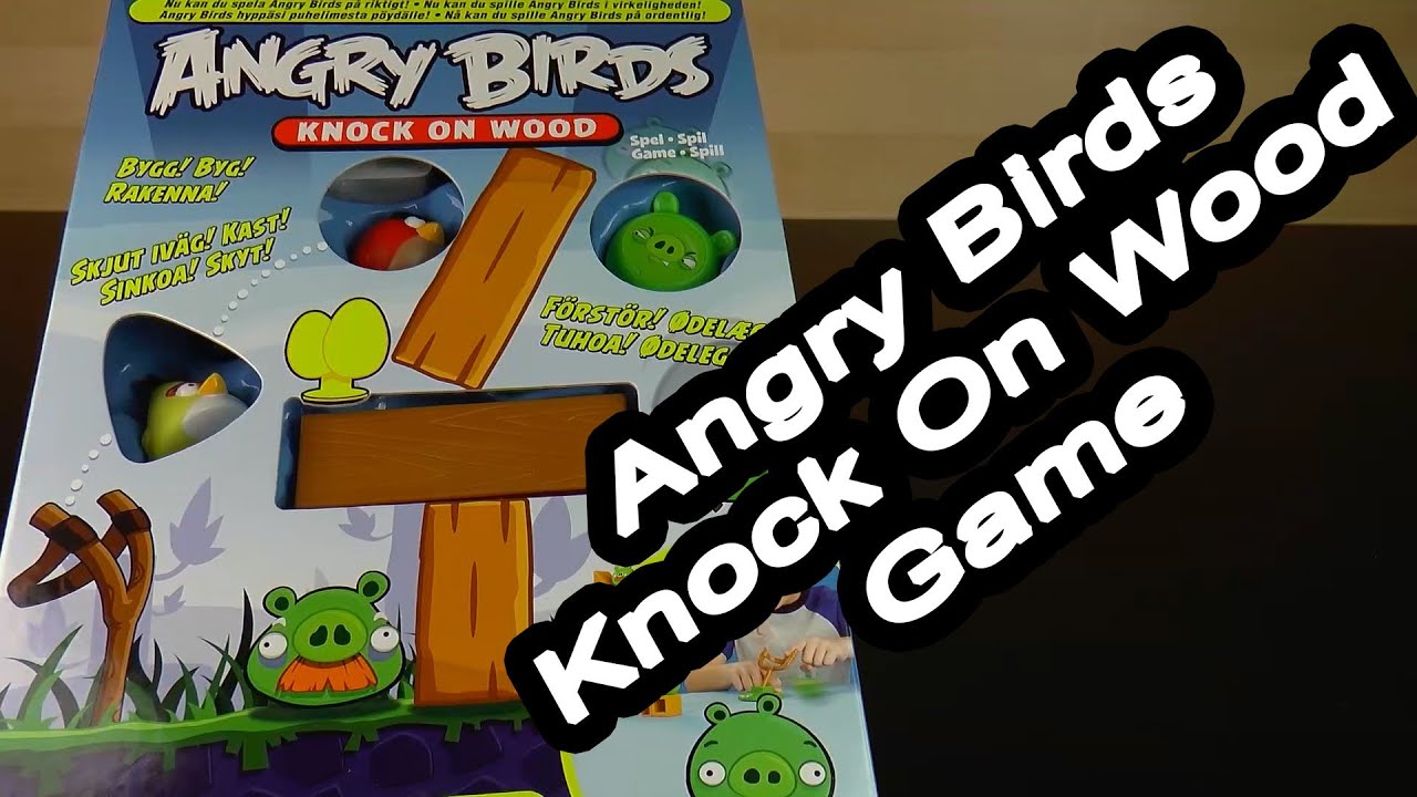 Angry Birds Knock On Wood Game