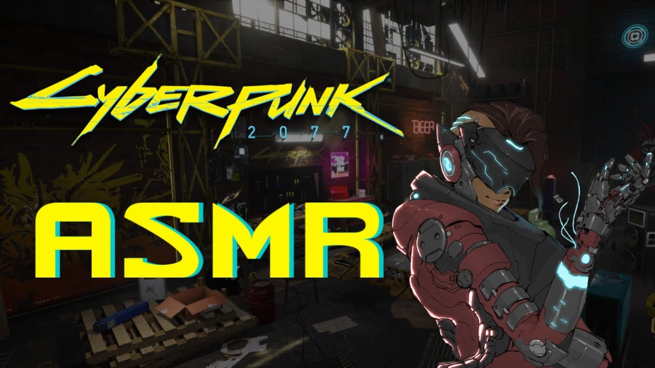 [ASMR] Cyberpunk 2077: Механик чинит тебя (ролевая игра)