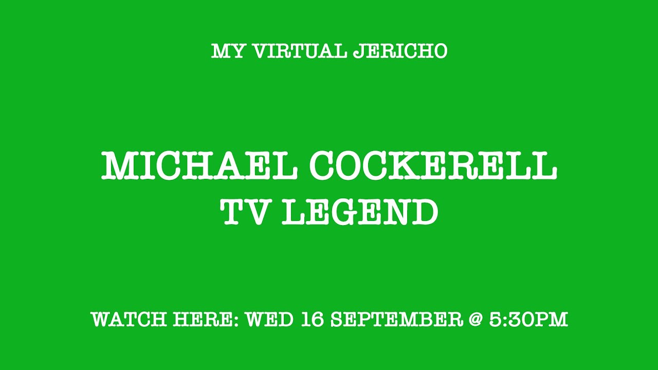 My Virtual Jericho | Michael Cockerell: TV Legend