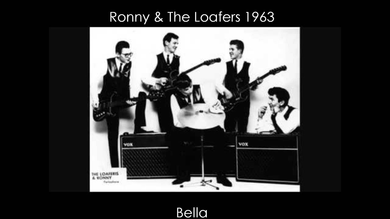 Ronny & The Loafers 1963 - Ahah i love you so ja Bella