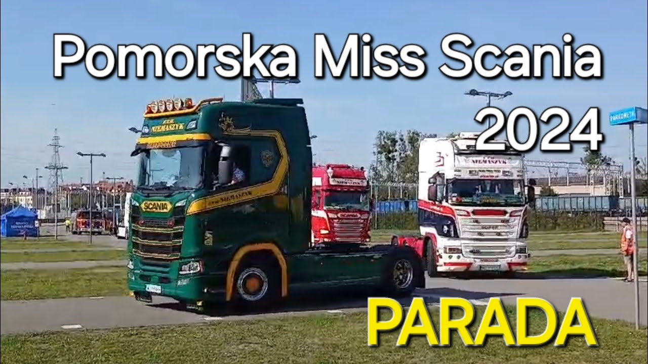 Pomorska Miss Scania 2024. Parada #fleetlog #fleetlogpl