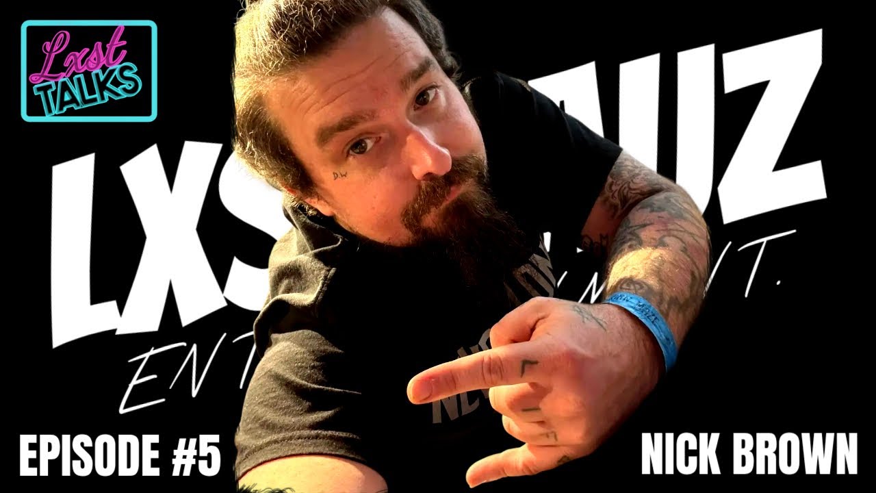 Lxst Talks w/ Jonas Brown | Nick Brown | Episode #5