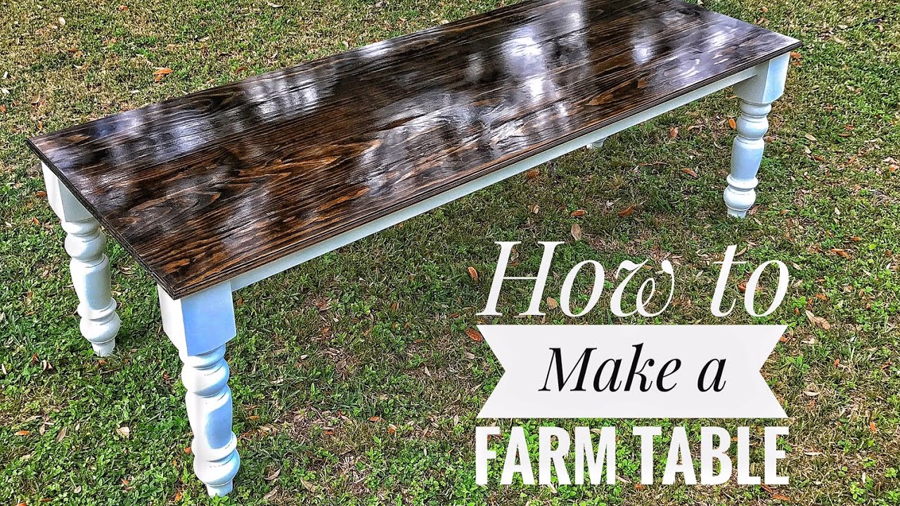 How to Make a Farm Table