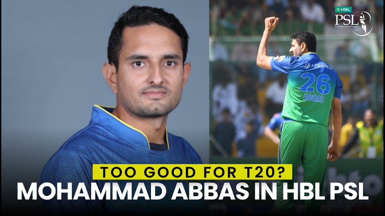 When Mohammad Abbas Bowled the HBL PSL: The Brief, Brilliant Spell of 2019 | M2H1T