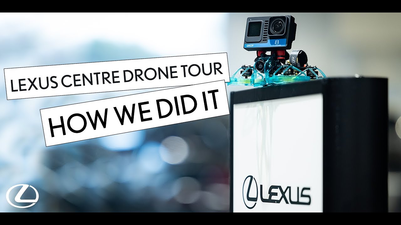Lexus Car Dealership Drone Fly Through &ndash; How We Made It