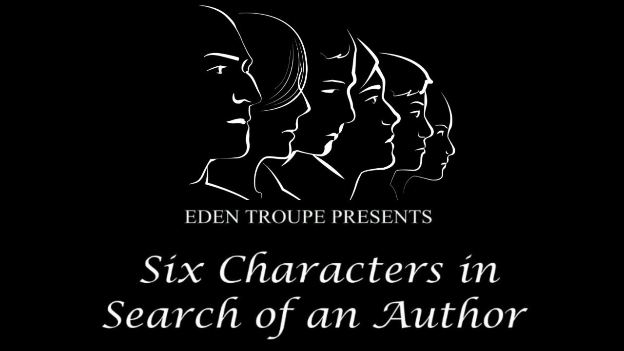 Six Characters in Search of an Author