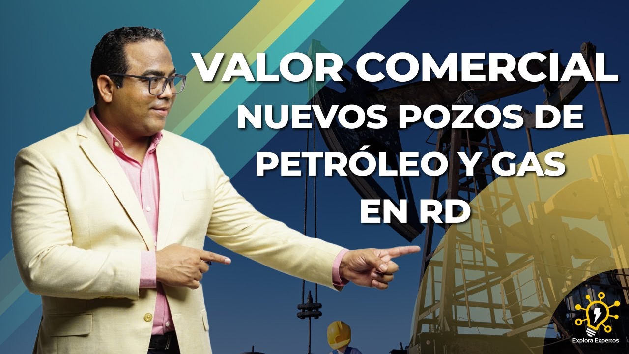 ¡Ahora TODO CUADRA!. PETRÓLEO EN RD. Expertos Explican Valor Comercial Descubrimiento de REFIDOMSA