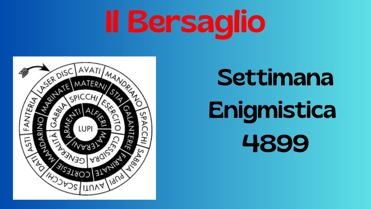 Bersaglio - Settimana Enigmistica 4899
