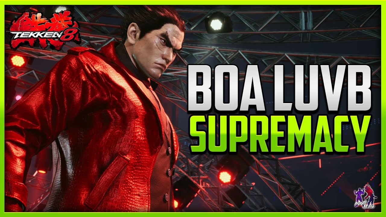 T8 ▰ Boa Luvb Kazuya Supremacy !!!【Tekken 8】