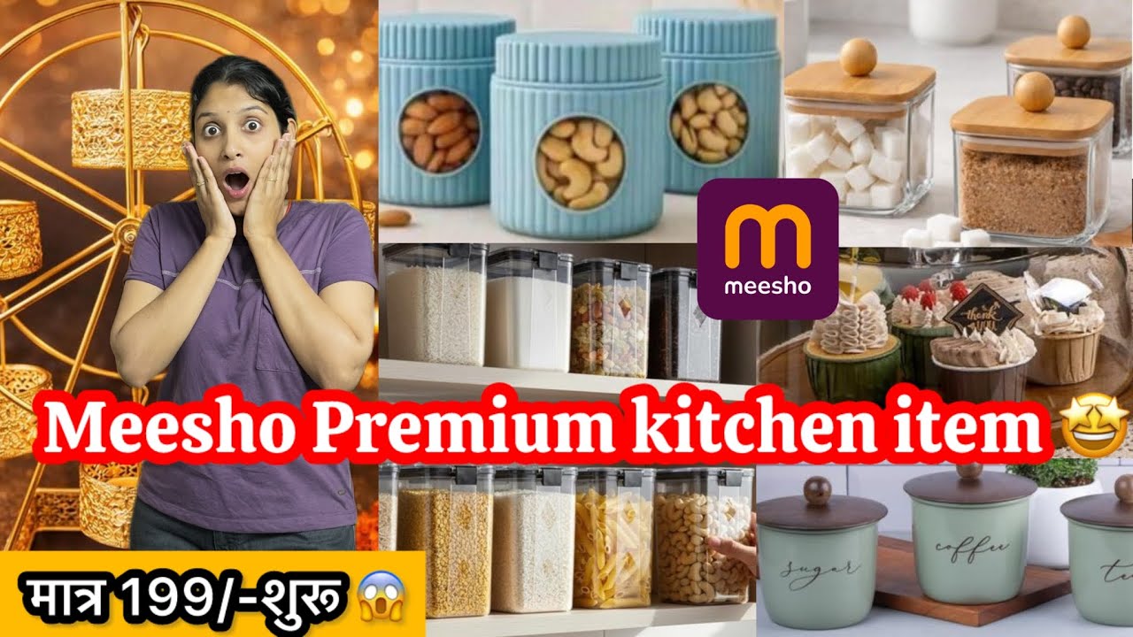 PREMIUM MEESHO Kitchen Item Just Start ₹199/-🤩|| सबसे सस्ता और बाडिया aur कहीं नहीं😱 #meeshohaul 