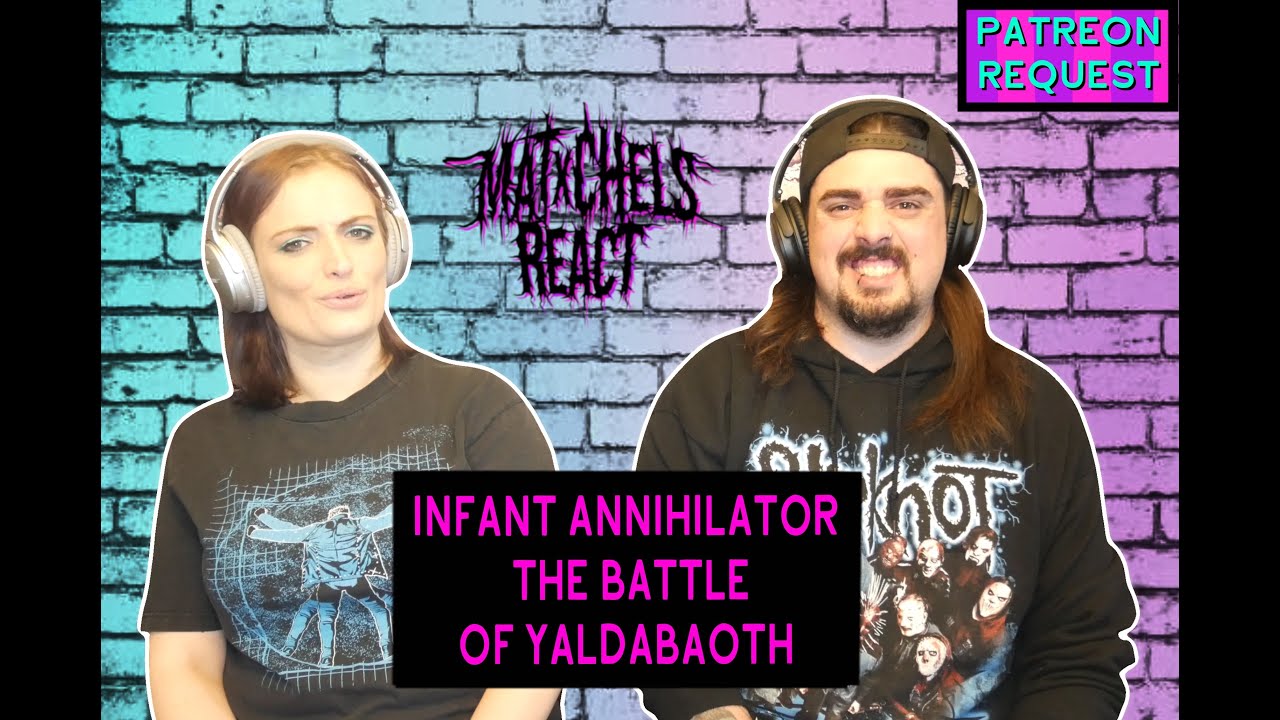 Infant Annihilator - The Battle of Yaldabaoth (React/Review)