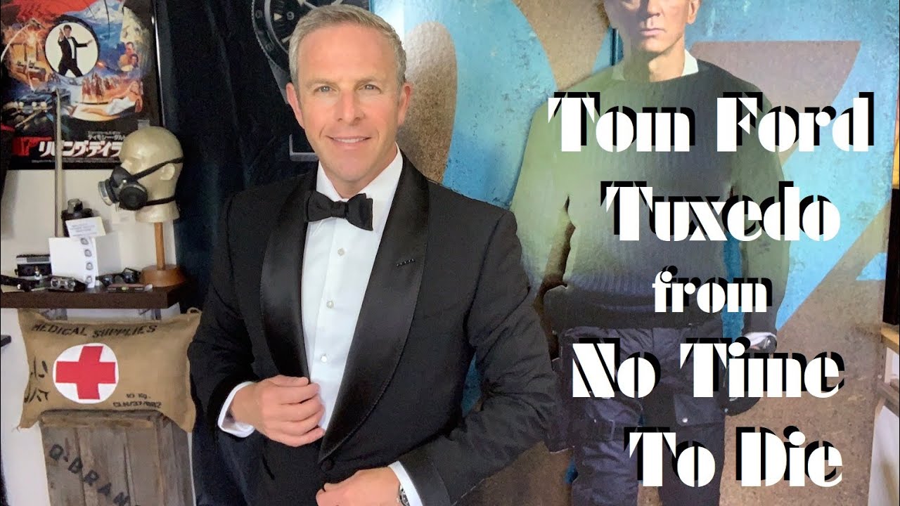 Review of the Tom Ford TUXEDO from No Time To Die