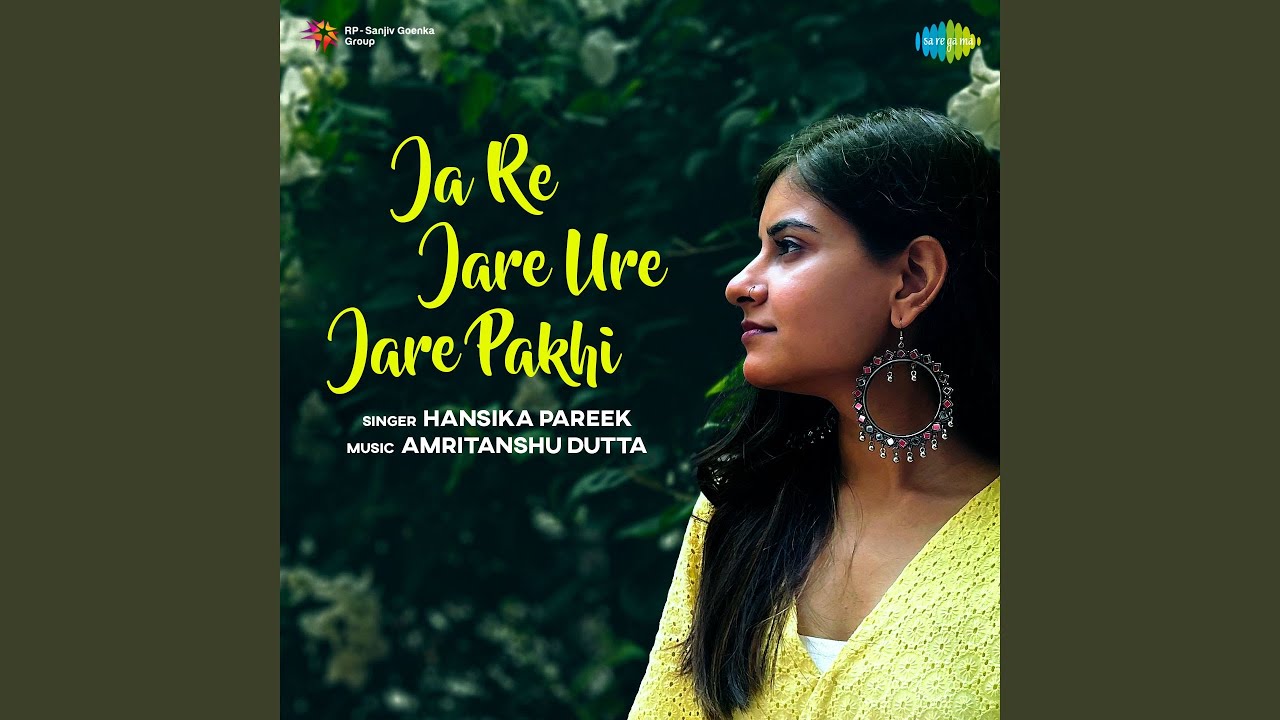 Ja Re Jare Ure Jare Pakhi