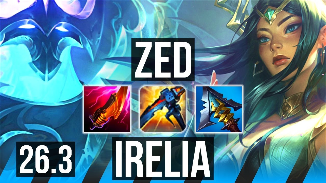ZED vs IRELIA (MID) | KR Master | 26.3