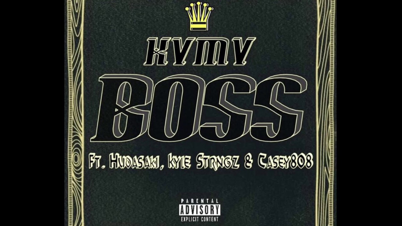 Boss - K.Kama Ft. Hudasaki KyleStrngz & Casey808 (prod. By Strngz)
