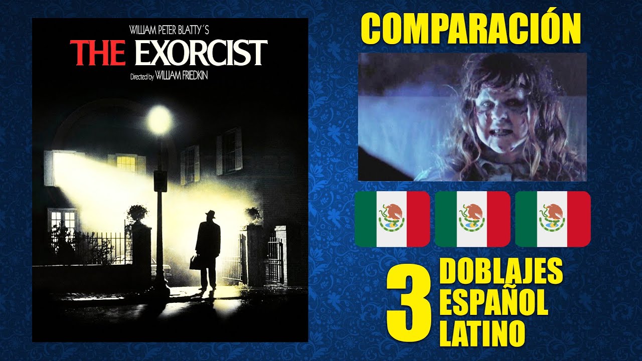 El Exorcista [1973] Comparación de 3 Doblajes Latinos | Original y Redoblajes | Español Latino