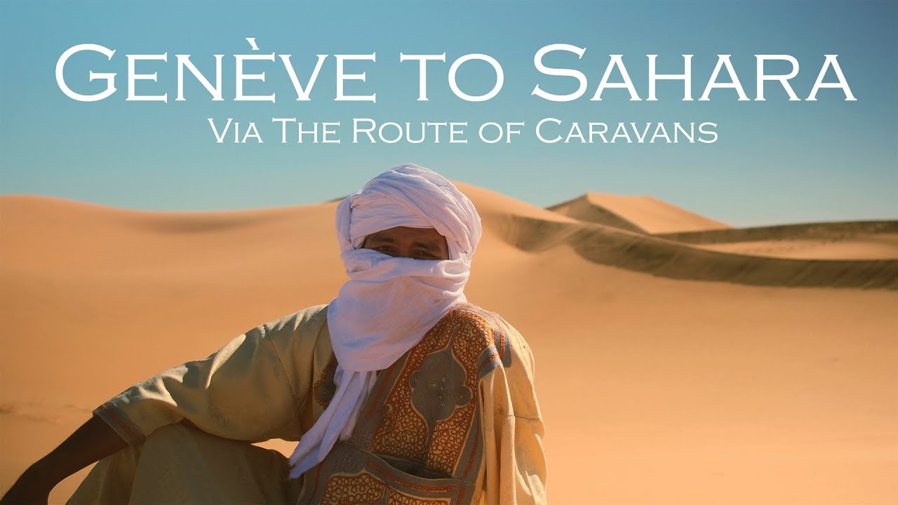 From Genève to Sahara Via Route of Caravans - First Bicycle Journey