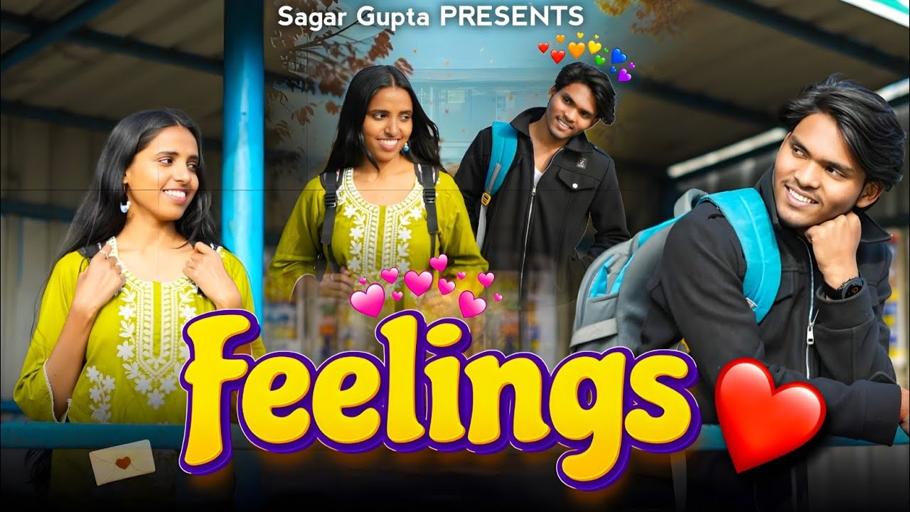 Feelings| Sagar Gupta|Suhani saira #love #Shortfilms#mustwatch 