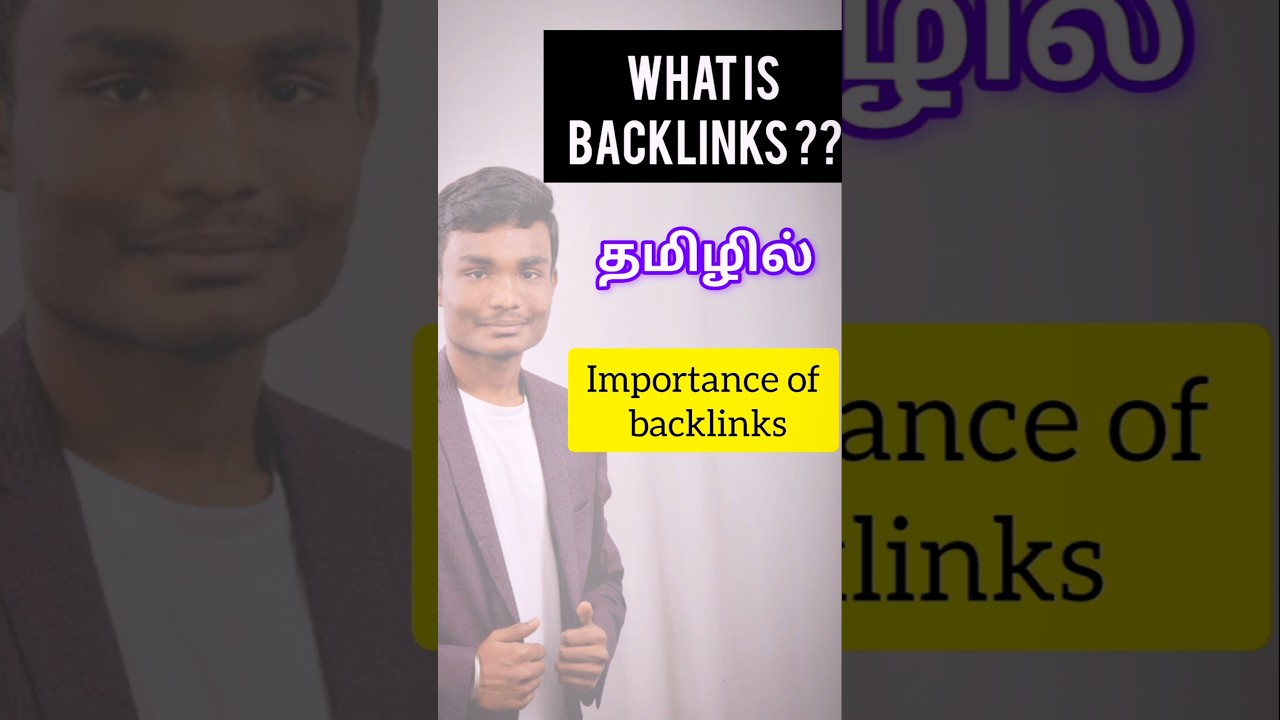 What is backlinks in seo digital marketing in tamil  ?? #Backlinks Importance explanation in #Tamil