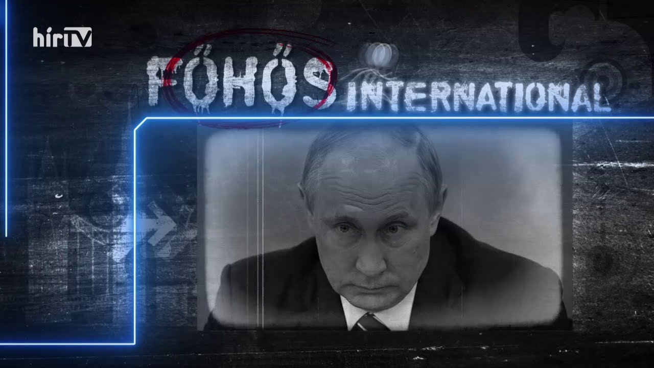 Főhős International - Vlagyimir Putyin 2. rész (2020-06-04) - HÍR TV