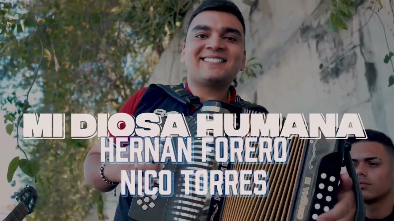 Hernán Forero, Nico Torres - Mi diosa humana (Video oficial)