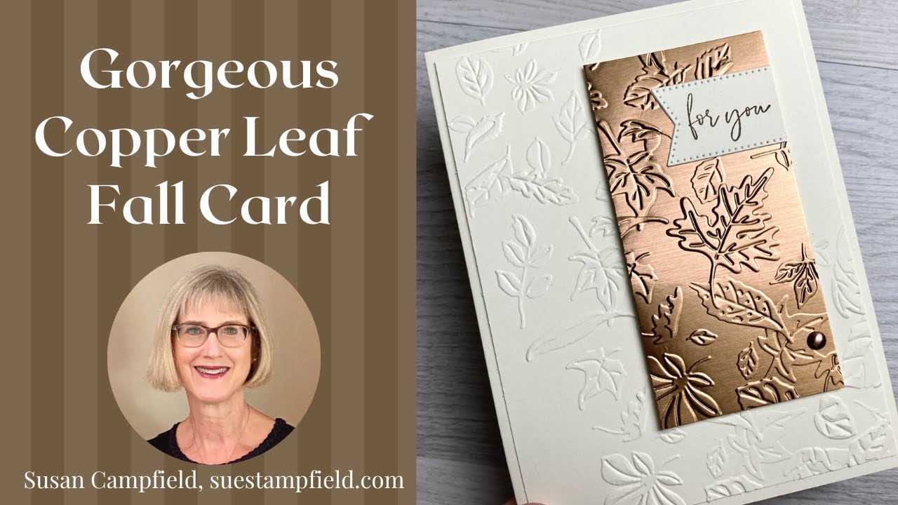 Gorgeous Copper Leaf Fall Card