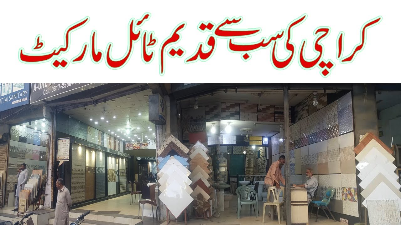 Ceramic Tiles Market Karachi| Tiles price |Tile variety |Golimar karachi tile market