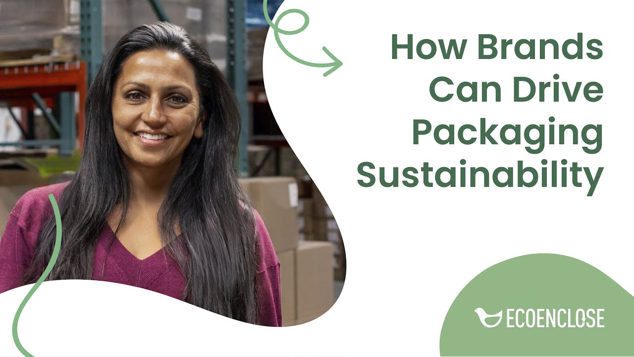 Saloni Doshi | How Brands Can Drive Packaging Sustainability