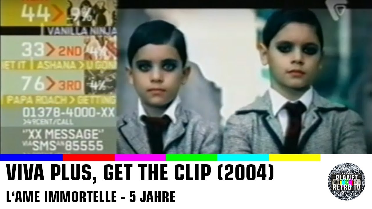 2004 | VIVA PLUS, L'ame Immortelle - 5 Jahre | GET THE CLIP