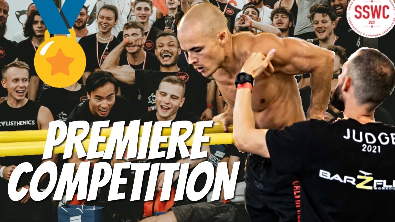 MA PREMIERE COMPETITION 🏅 PULL & PUSH SWISS STREET WORKOUT CHAMPIONSHIP 🇨🇭 SSWC 2021 ep1 (SetsNreps)