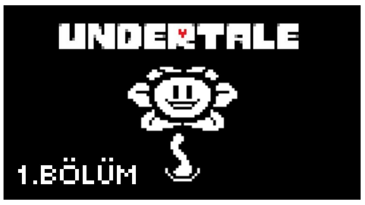 POPÜLARİTE KURBANI BİR BAŞYAPIT | UNDERTALE #1