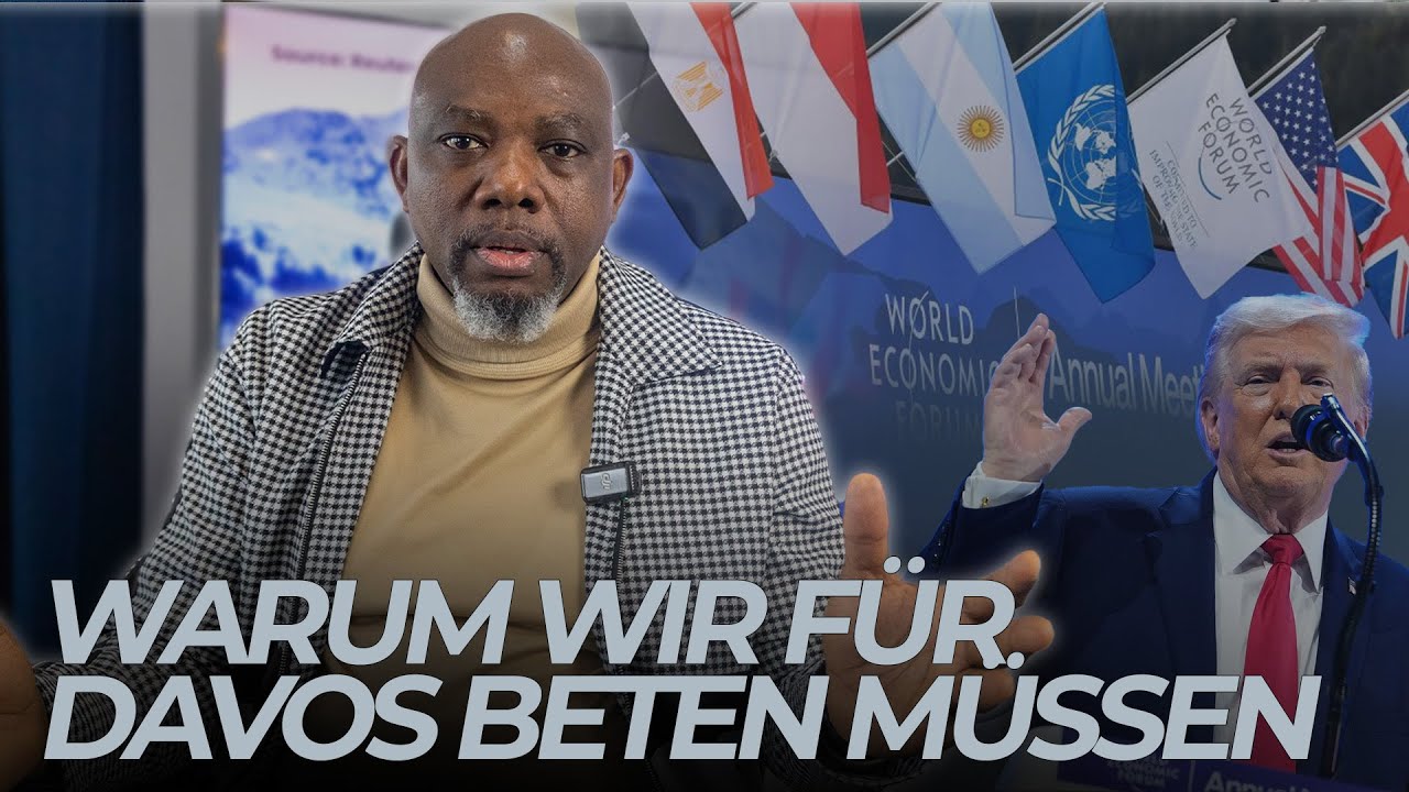 Warum das Weltwirtschaftsforum in Davos jetzt Gebet braucht | John Sagoe