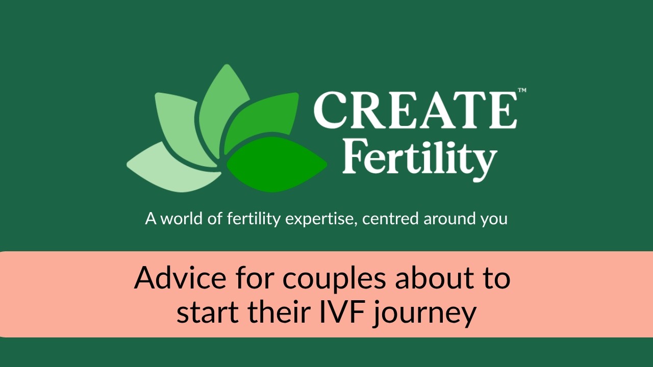 Advice for couples about to start their IVF journey