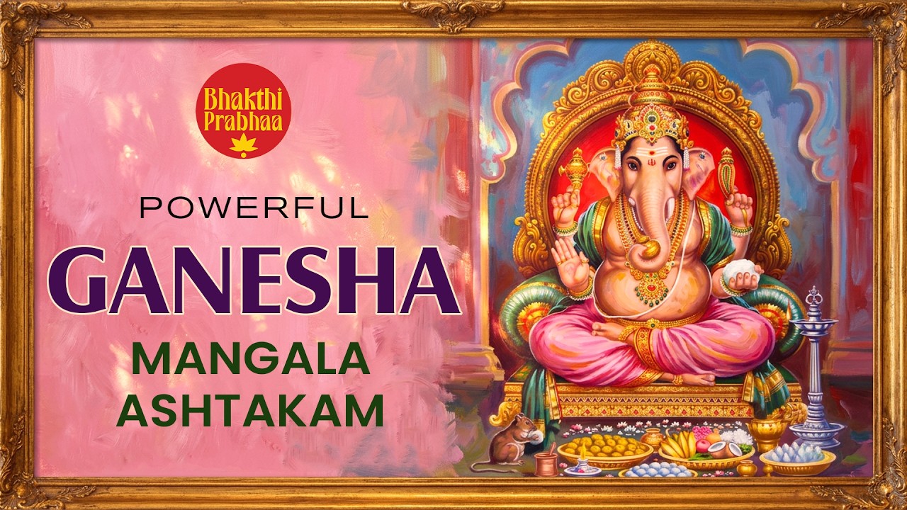 శ్రీ గణేశ మంగళాష్టకం | Shree Ganesha Mangalalshtakam | Sampoorna Ganesh Aarti    #lordganeshaaarti
