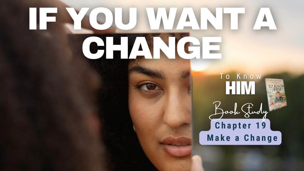 If You Want a Change, Make a Change | Growing Spiritually & Rekindling Your Fire