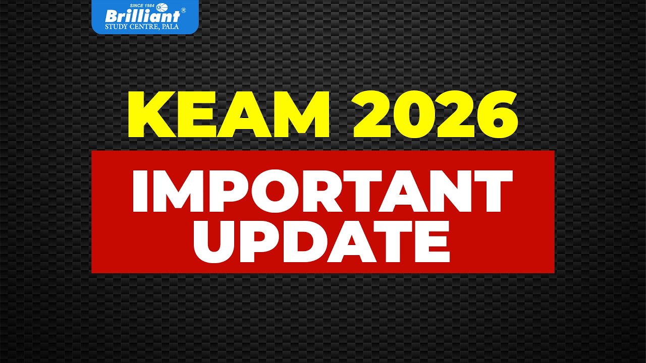 KEAM 2026 | IMPORTANT UPDATE