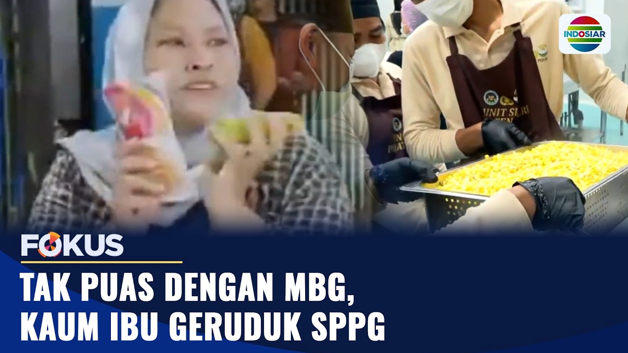 Tak Puas dengan MBG, Kaum Ibu Geruduk SPPG | Fokus