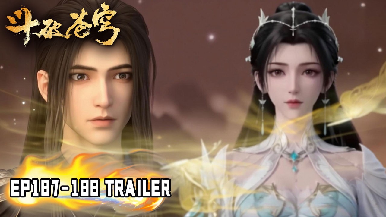 🔥【斗破苍穹 BTTH】EP187-188 超前爆料！紫妍暴揍副殿主，斗圣熏儿全新形象回归，萧炎直接看呆！