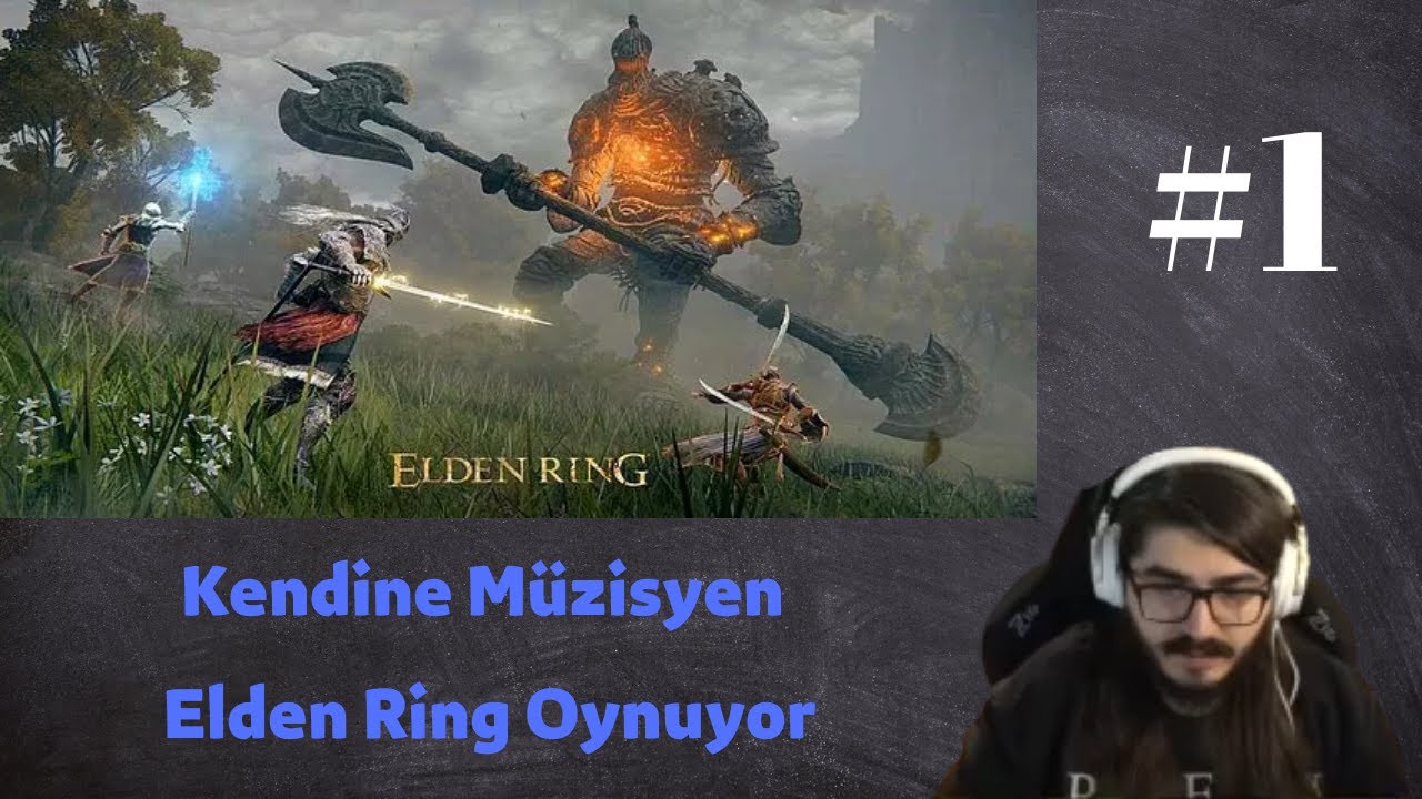 KendineMüzisyen 'Elden Ring' Oynuyor #1