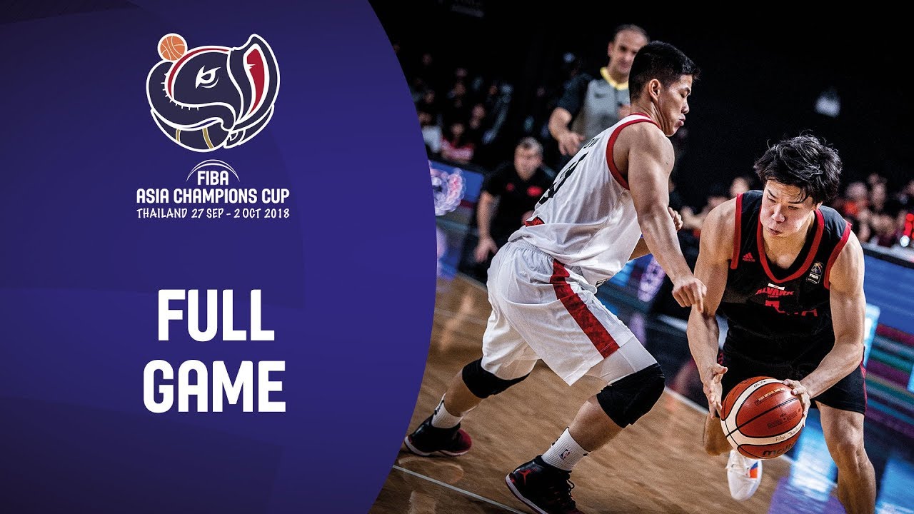 Mono Vampire Basketball Club v Alvark Tokyo - Full Game - FIBA Asia Champions Cup 2018