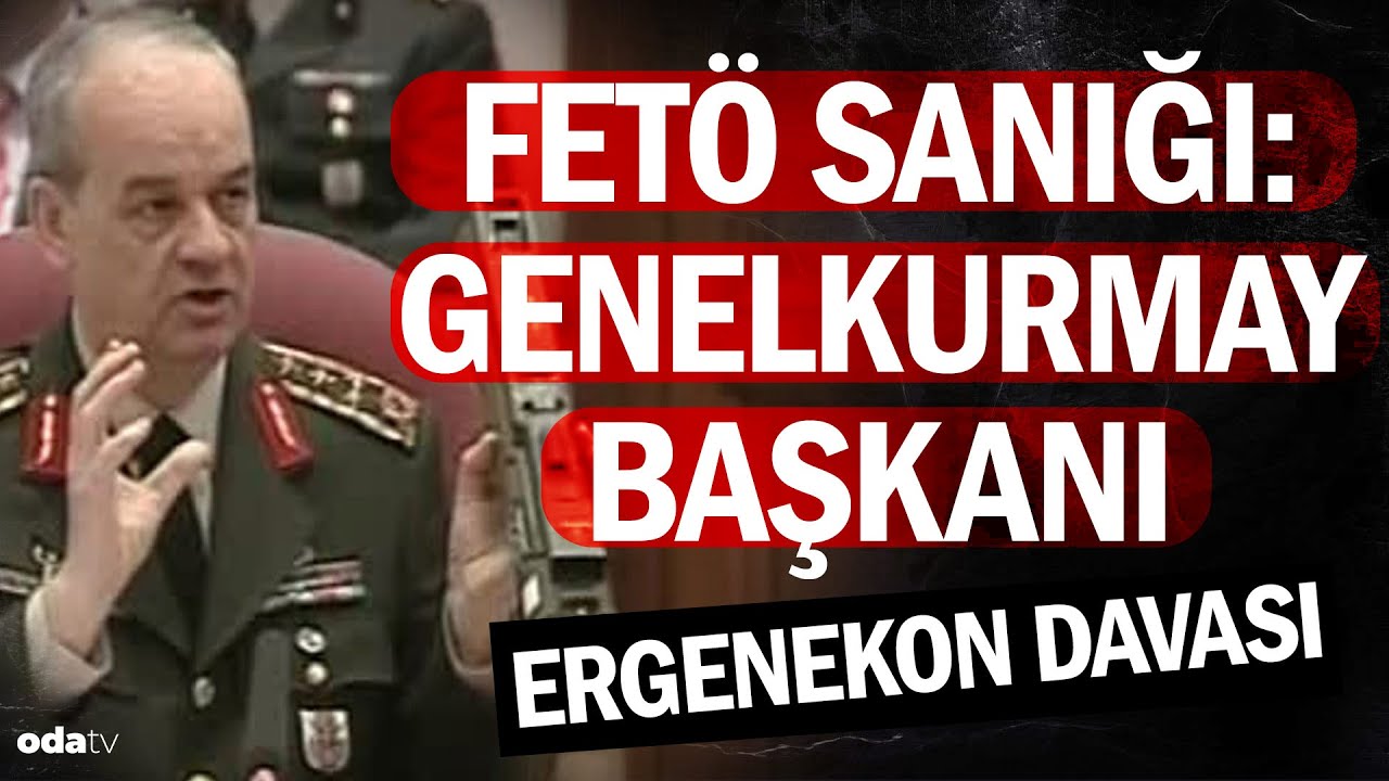 Başbuğ sanık sandalyesinde... Ergenekon kumpasında ana hedef Türk ordusu ve komuta kademesiydi...