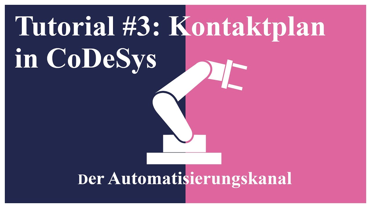 Tutorial #3: Kontaktplan in CoDeSys