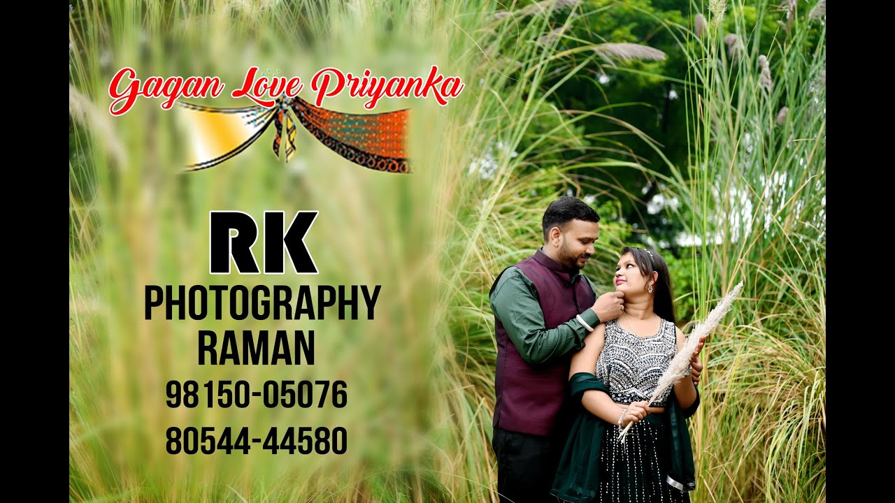 BEST PRE WEDDING | GAGAN & PRIYANKA | RK PHOTOGRAPHY | 2022 | RAMAN DISTT BATHINDA