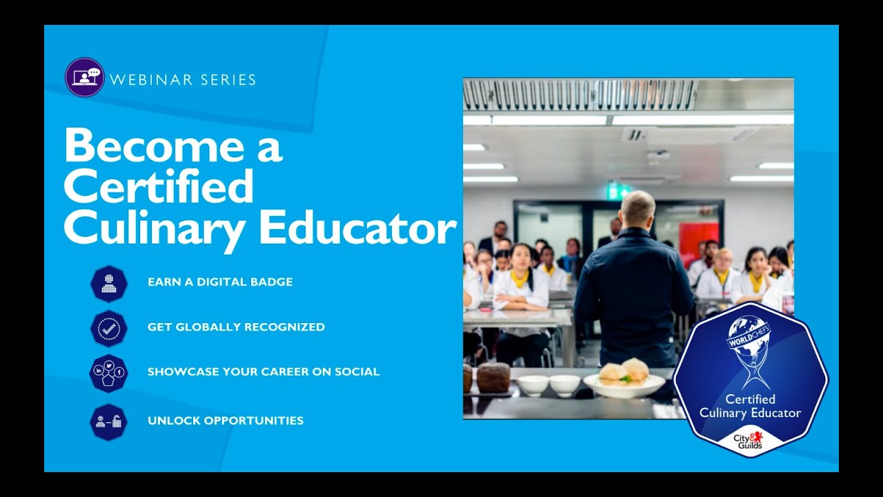 Become a Worldchefs Certified Culinary Educator Webinar