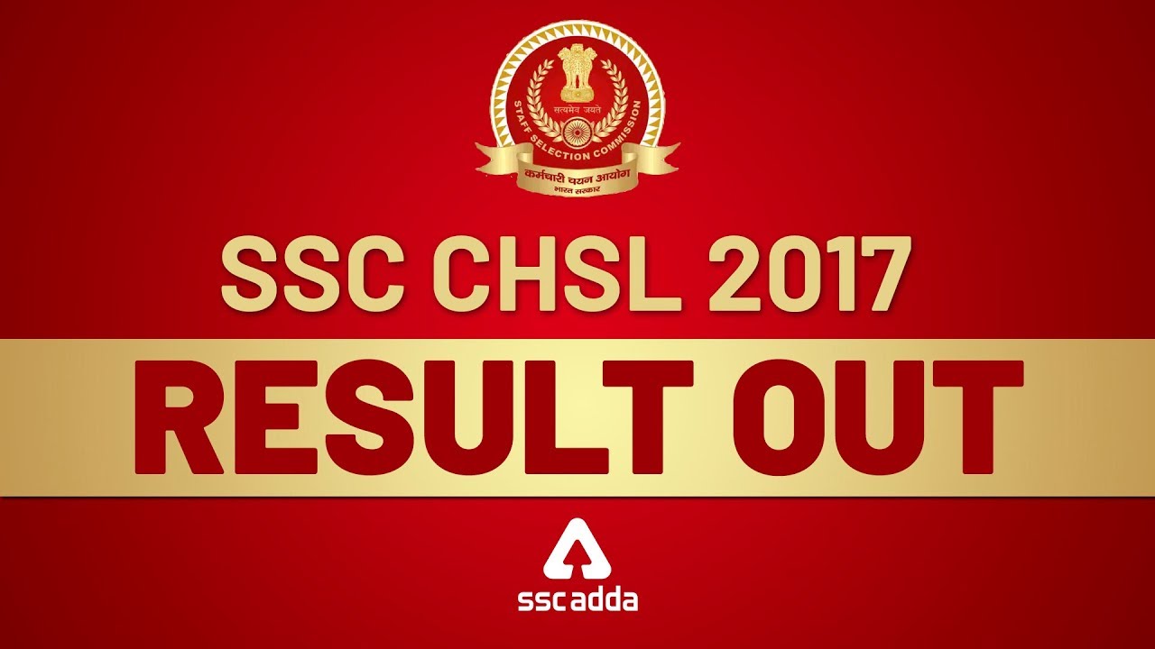 SSC CHSL 2017 | Result Out