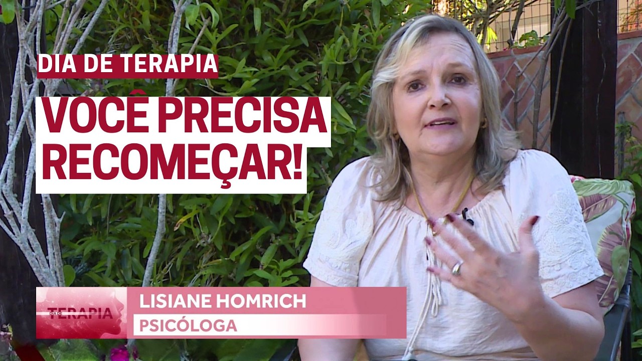 Dia de Terapia: Precisa recomeçar? Ouça isto!