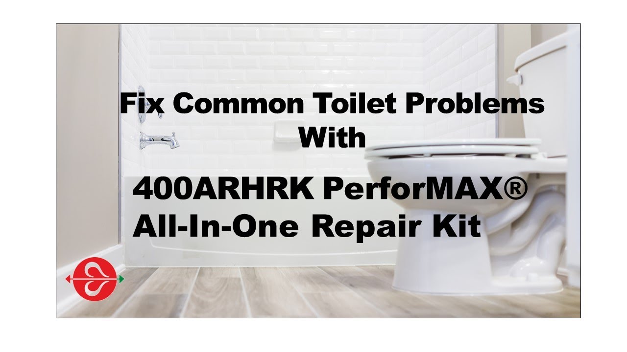 Fix Common Toilet Problems with Fluidmaster 400ARHRK PerforMAX® All-In-One Repair Kit