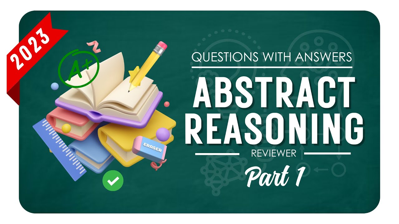 COLLEGE ENTRANCE EXAM REVIEWER 2023 | ABSTRACT REASONING - Part 1 | (UPCAT, ACET, DCAT, USTET)